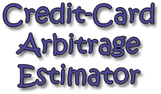 Credit Card Arbitrage Estimator