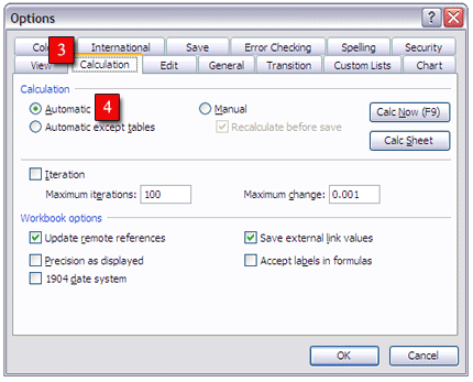 Select CALCULATION tab and mark AUTOMATIC.